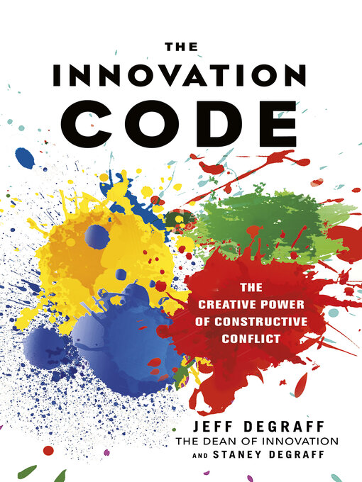 Title details for The Innovation Code by Jeff DeGraff - Available